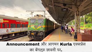 Announcement and Arrival of Kurla Express at Bangalore Cantoment.