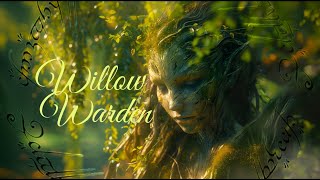 The Willow Warden of Ithildor | LOTR Ambience