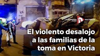 El violento desalojo a las familias de la toma en Victoria