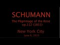 Schumann Der Rose Pilgerfahrt Op. 112