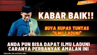 💥Kabar Baik‼️BUYA ARRAZY HASYIM UNGKAP CIRI ORANG MEMILIKI ILMU LADUNI DAN CARA MENDAPATKANNYA