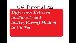 Difference Between int.Parse() and int.TryParse() Method in C#.Net