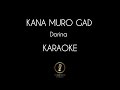 KANA MURO GAD - Dorina | KARAOKE & TEXT