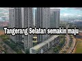 Kota Tangerang Selatan 2020 (Drone View) perbandingan infrastruktur dan skyline