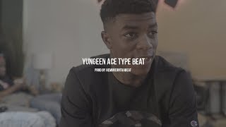 [FREE] Yungeen Ace Type Beat 2019 -Beat The Odds (Prod.By HemmieOnThaBEat
