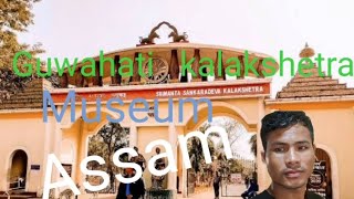 Bijoynagar to guwahati kalakshetra museum assam