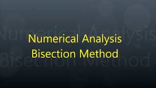 Bisection-method description with C implementation