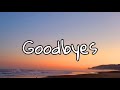 Post Malone ft. Young Thug - Goodbyes (Lyrics)