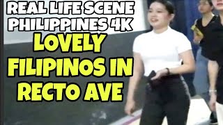 LOVELY FILIPINOS IN RECTO AVE NICANOR REYES SAMPALOC UBELT MANILA TOUR WALKING IN PHILIPPINES 4K