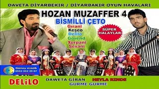 KÜRTÇE GOVEND HALAY GRANİ DELİLO DAVET POTPORİ- Hozan Muzaffer 4-Bismilli Çeto  - KÜRTÇE DÜĞÜN DİLAN