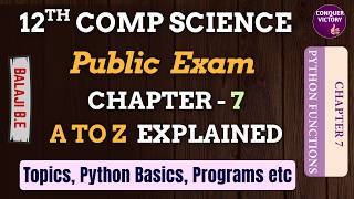 12th Computer Science | Python - Chapter 7 | Python Functions | A to Z | Programs | Compulsory