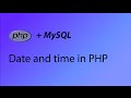 PHP & MySQL Tutorial 42 - Date and time