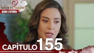 Amor de Madre Capitulo 155 - Doblaje Español | Canım Annem