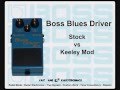 Boss Blues Driver Comparison: Stock BD 2  vs Keeley Mod