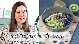 4 Frühstücksideen bei Zöliakie | LOW CARB \u0026 GLUTENFREI