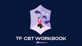 Trauma-Focused Cognitive Behavioral Therapy Workbook