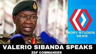 Valerio Sibanda Speaks , Commander ZDF