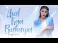 Lara Silvy - Asal Kau Bahagia | MUSIC ONE