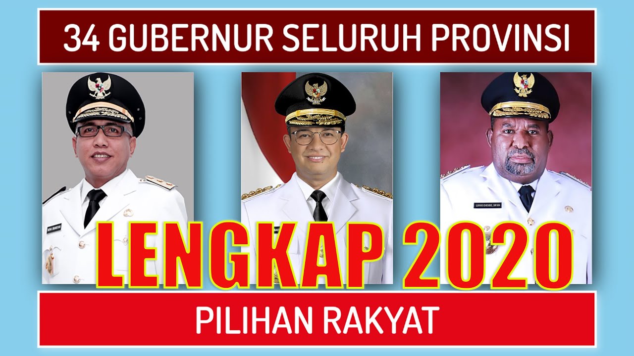 34 Gubernur Seluruh Provinsi Indonesia 2020 Lengkap Pilihan Rakyat ...