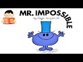 Story Time | MR IMPOSSIBLE MR MEN Read Aloud by Books Read Aloud for Kids