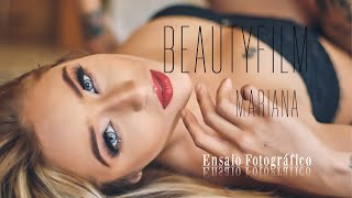 BeautyFilm - Mariana | Ensaio Sensual
