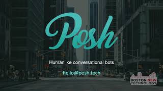 #BNT100 Boston New Technology IoT and AI Showcase Demo - Posh Chat