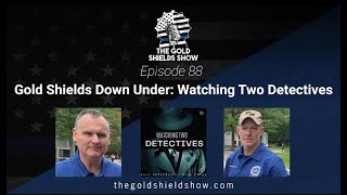 EPISODE 88; GOLD SHIELDS DOWN UNDER