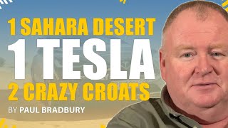 Crossing the Sahara Desert in a Tesla: 2 Crazy Croatians