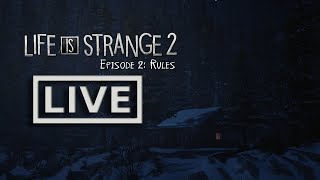 Life Is Strange 2 - Episode 2: Rules [LIVE]