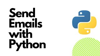 How to Send Emails with Python using SMTPLIB Module
