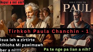 Tirhkoh Paula Chanchin | Ṭhen 1-na