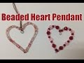 Easy Beaded Heart Pendant DIY Tutorial