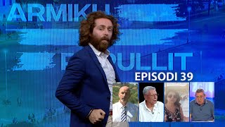 Armiku i Popullit - Episodi 39 / Sezoni 3 - 20 Korrik 2022 - Vizion Plus