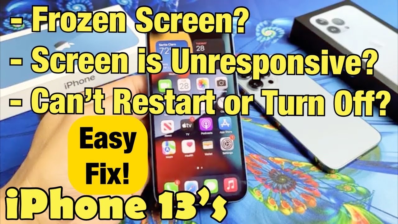 IPhone 13's: Screen Is Frozen, Unresponsive Or Can't Restart? Easy Fix ...