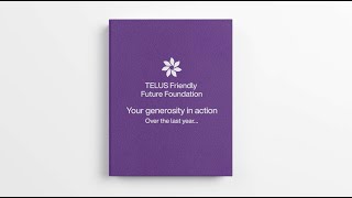 TELUS Friendly Future Foundation year-in-review