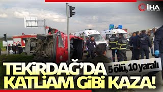 Tekirdağ'da Trafik Kazası, Tır Yolcu Minibüsüne Çarptı, Ölü ve Yaralılar Var