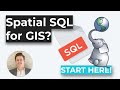 Using GIS and new to SQL? Start here!