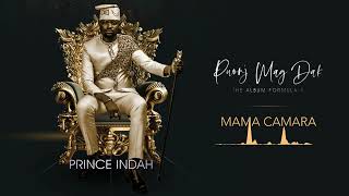 Prince Indah - Mama Camara (Official Audio)