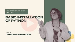 How to Install Python on Windows | Beginner-Friendly Python Course – Ep 2