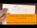 Introduction to Macroeconomics: History of Money, Part 3: Fiat money