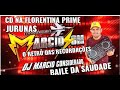 CD AO VIVO DJ MARCIO CONSIDERADO NO CINSIDERADO MARCIO SOM NA FLORENTINA PRIME BINGÃO DA GRANA