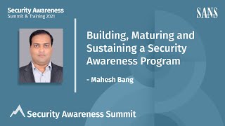 Building, Maturing and Sustaining a Security Awareness Program