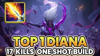 WILD RIFT DIANA | TOP 1 DIANA GAMEPLAY IN SEASON 15 (BUILD & RUNES) | 17KILL PENTA ! ONE SHOT DIANA