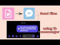 HOW TO SEND FILES ON MESSENGER USING ANDROID PHONE (2021) /Juhna Rances