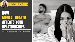 How Mental Health Affects Your Relationships