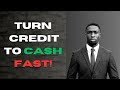 HOW TO LIQUIDATE CREDIT CARDS INTO CASH