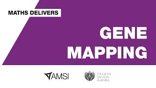 Gene mapping – Maths Delivers