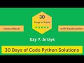 HackerRank Day 7: Arrays problem solution in Python Programming with Explanation | 30 Days Of Code