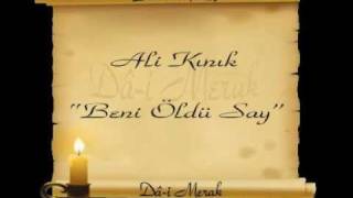 Ali Kınık - Beni Öldü Say