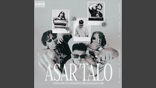 Asar Talo (feat. Realest Cram, OLG Zak)